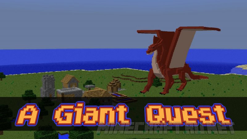 Майнкрафт A Giant Quest