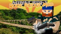 Rope Bridge - Моды