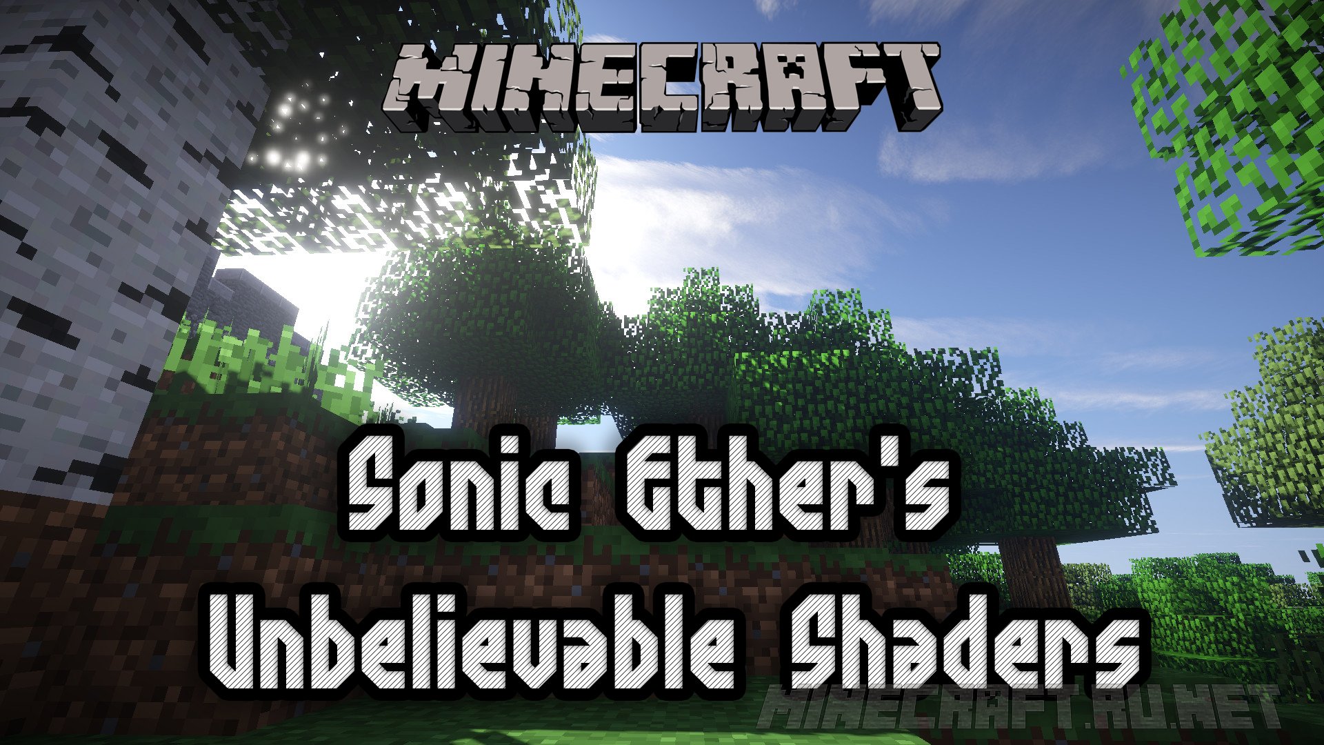 Майнкрафт Sonic Ether`s Unbelievable Shaders