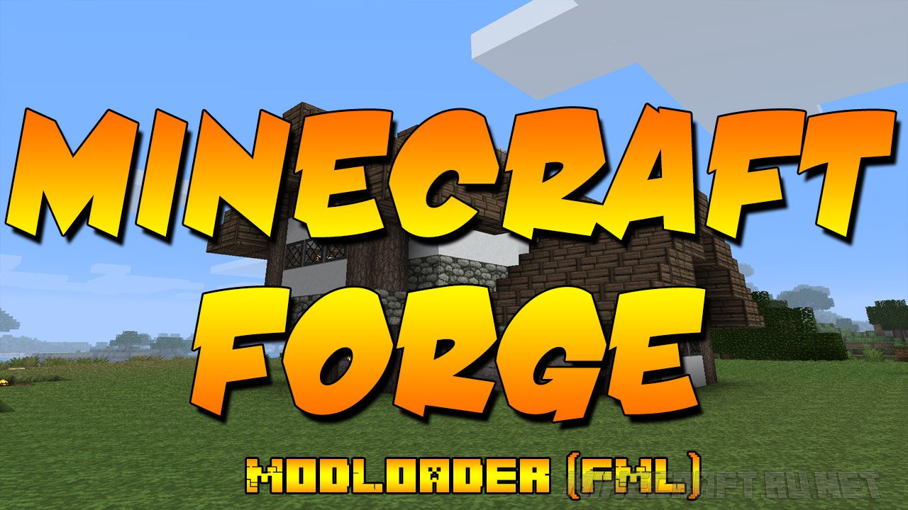 Майнкрафт Forge ModLoader (FML)