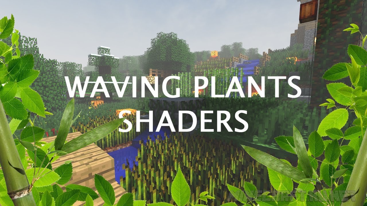 Майнкрафт Waving Plants Shaders