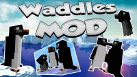 Waddles - Моды
