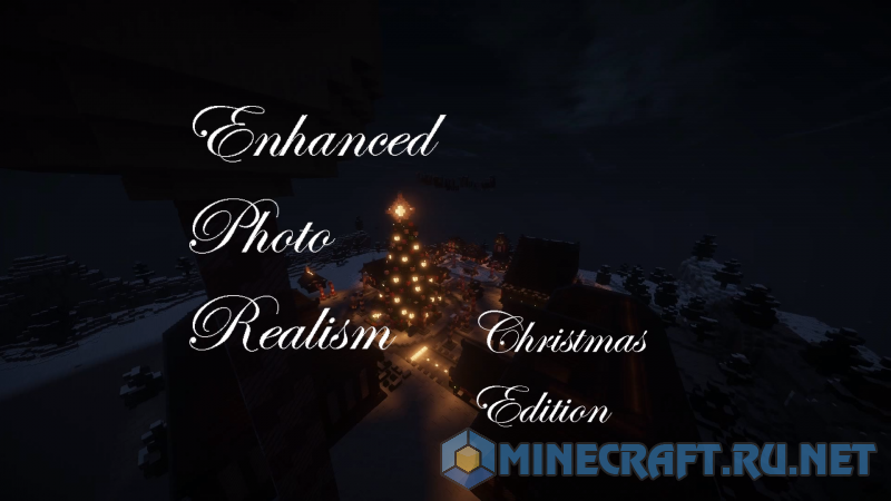Майнкрафт Enhanced Photo Realism: Christmas Edition