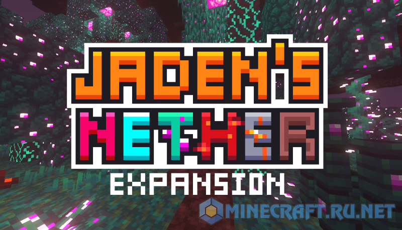Майнкрафт Jaden's Nether Expansions