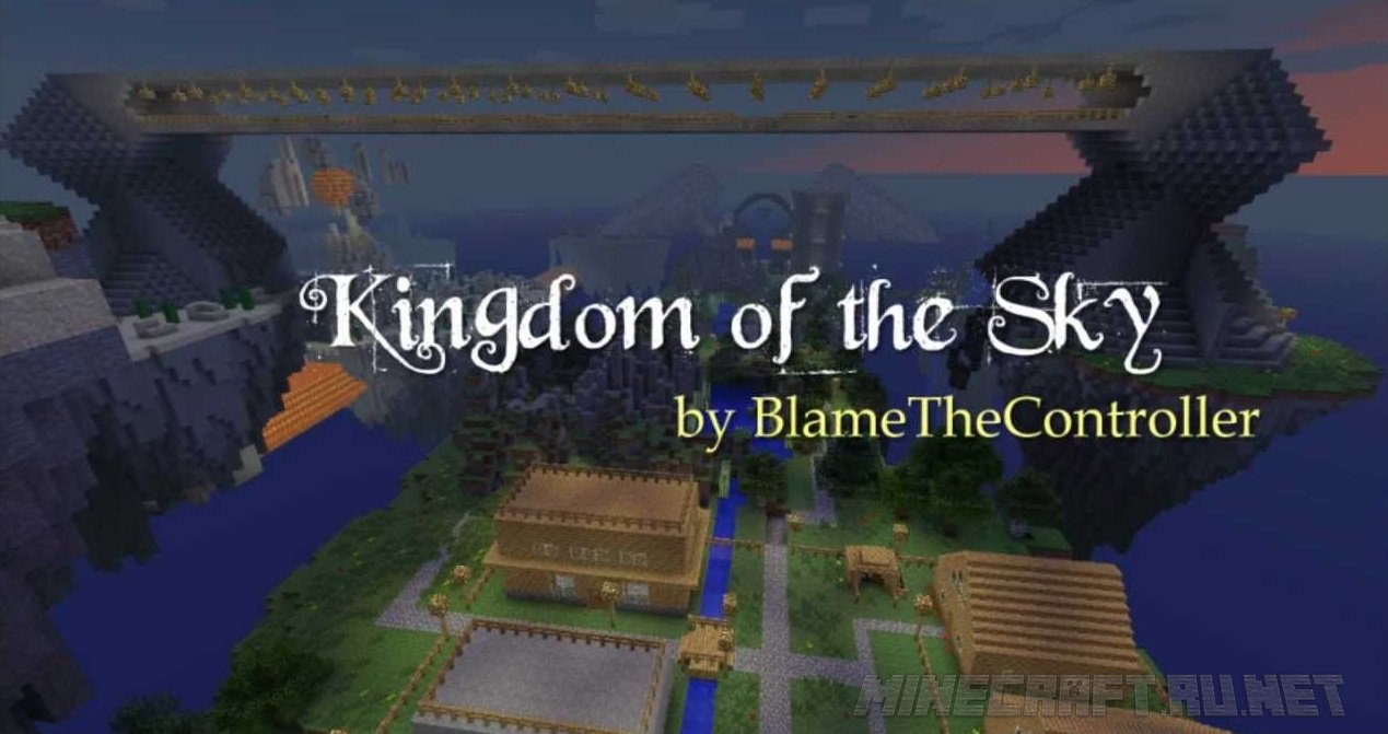Майнкрафт Kingdom of the Sky